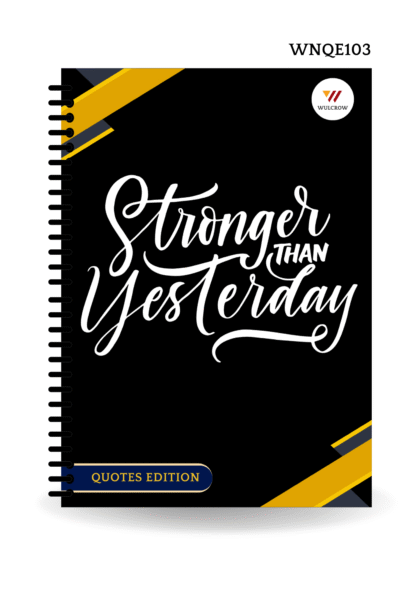 Stronger Than Yesterday Print Premium Notebook