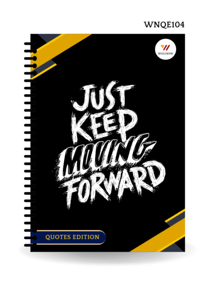 Just Keep Moving Forward Print Premium Notebook