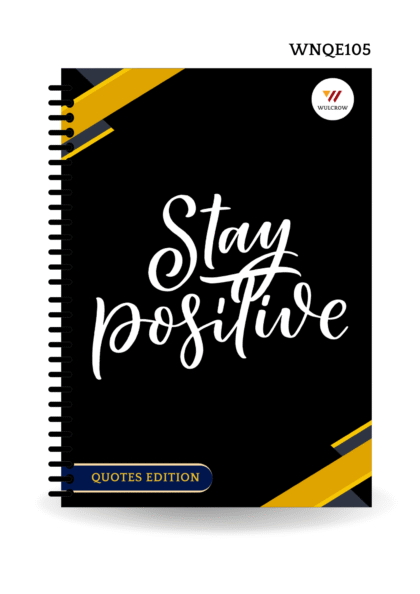 Stay Positive Print Premium Notebook